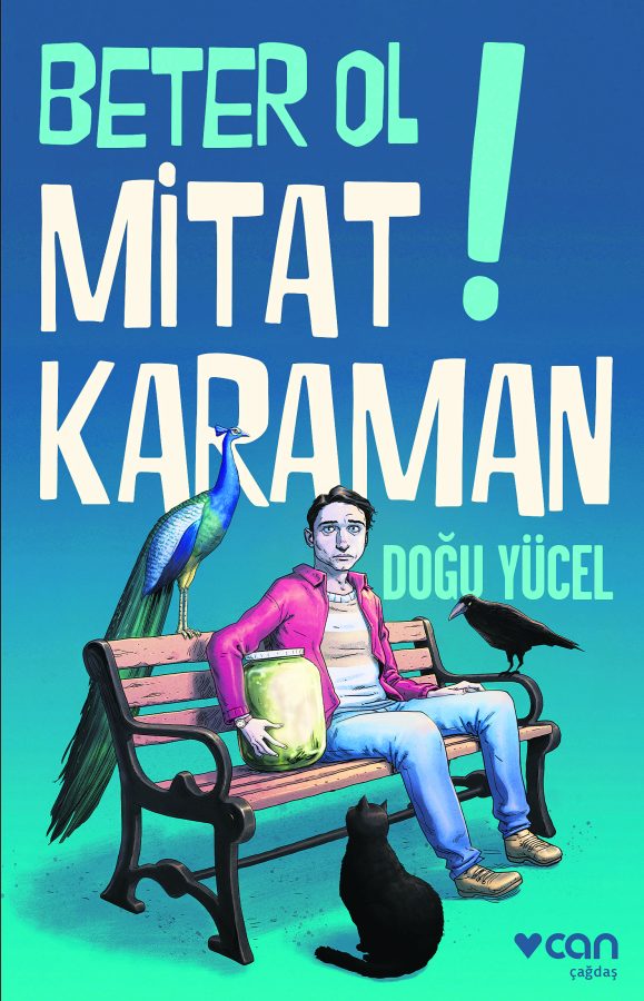 Beter Ol Mitat Karaman! - Doğu Yücel